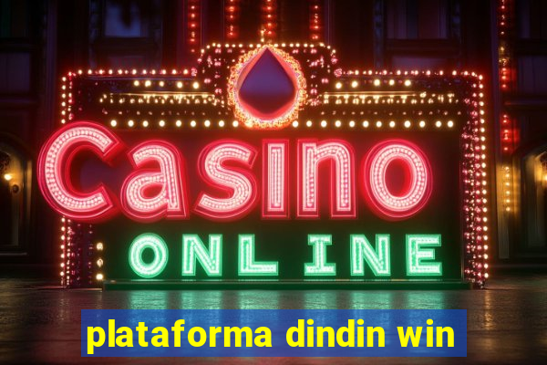 plataforma dindin win